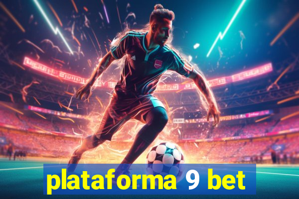 plataforma 9 bet